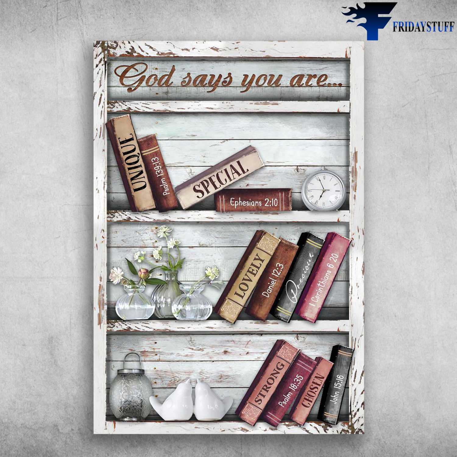 Bookshef God - God Says You Are Unique, Special, Lovely, Precious, Strong, Chosen