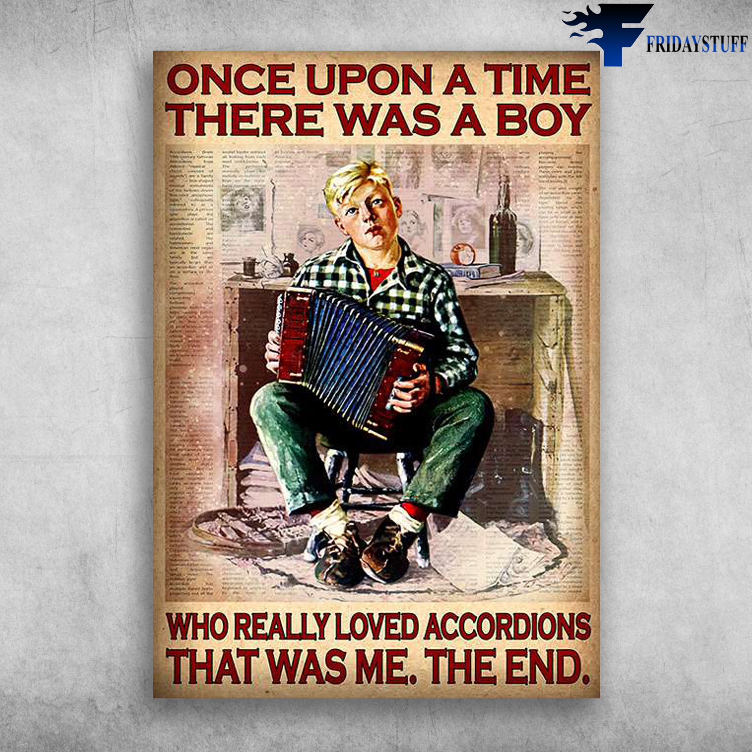 Boy Accordions - Once Upon A Time, There Was A Boy, Who Really Loved Accordions, That Was Me, The End