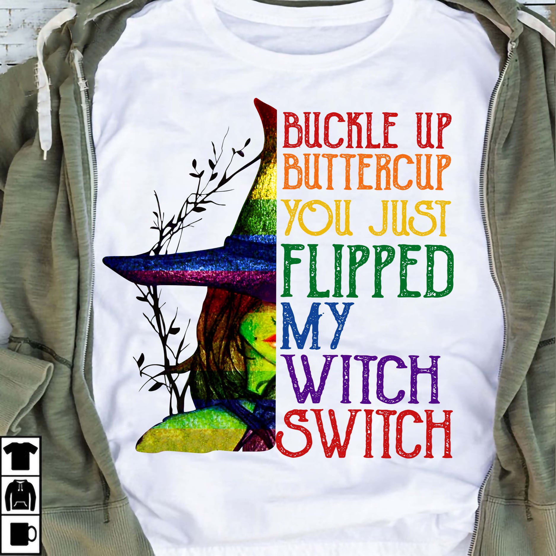 Buckle up buttercup you just flipped my witch switch - Lgbt community, lgbt witch