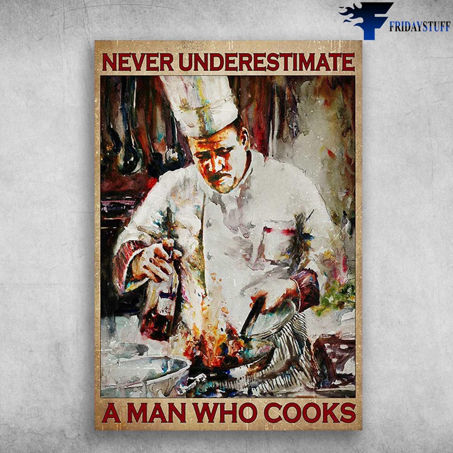 Cooking Chef - Never Underestimate, A Man Who Cooks