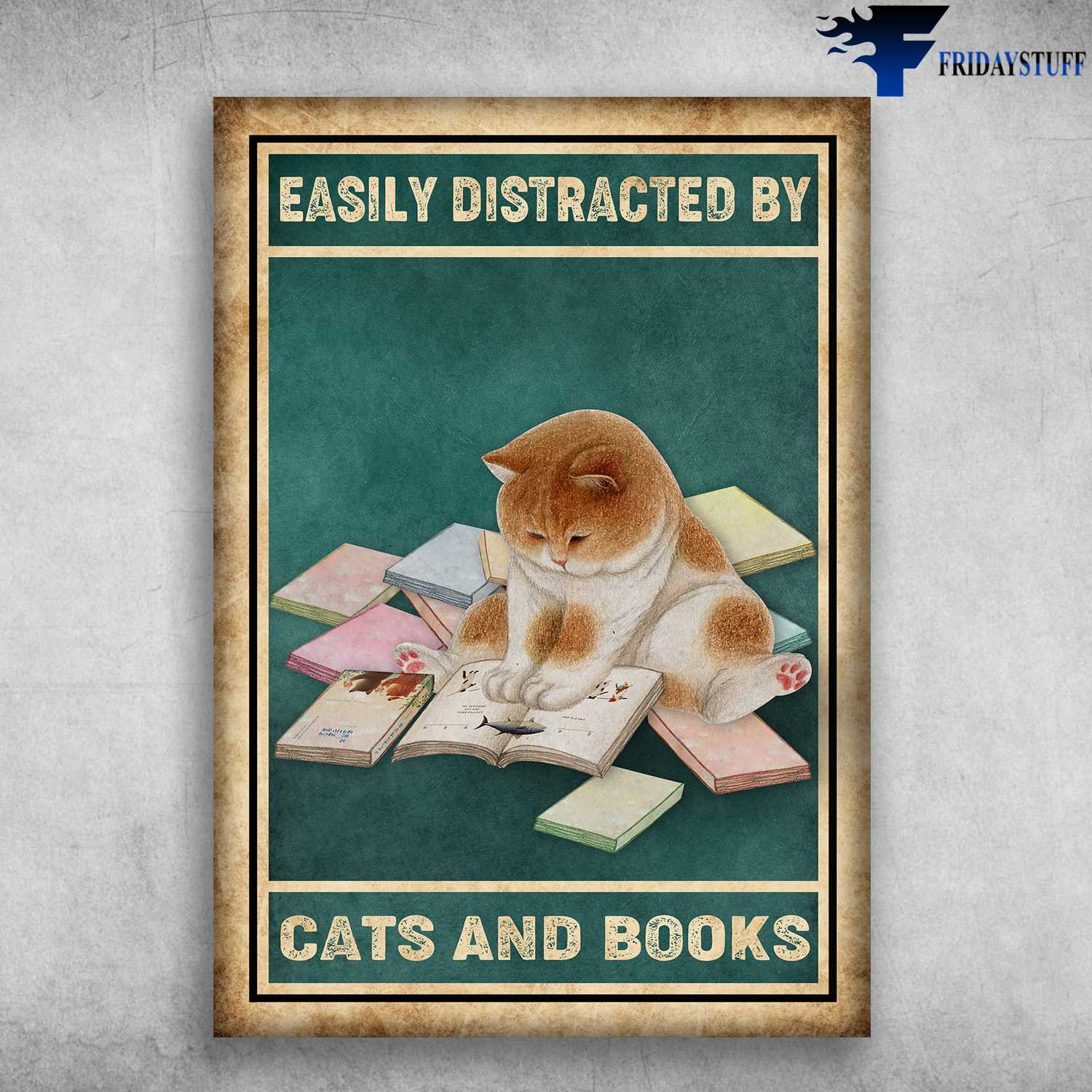 Cute Cat Reads Book - Easily Distracted By, Cat And Books