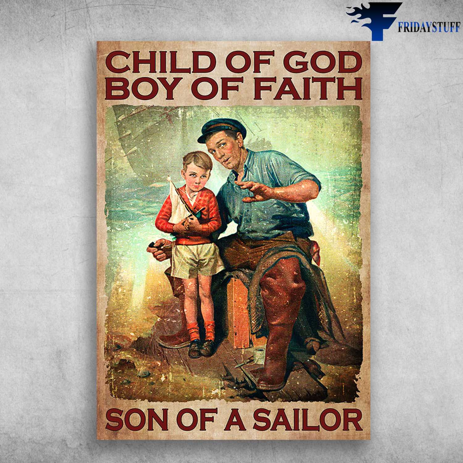 Dad And Son Sailor - Child Of God, Boy Of Faith, Son Of Sailor
