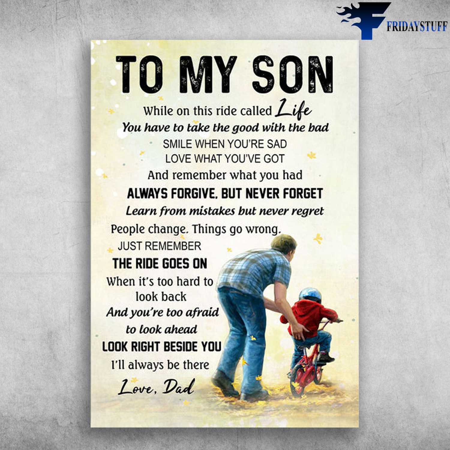 To My Son I Will Always Love You Love Dad - FridayStuff