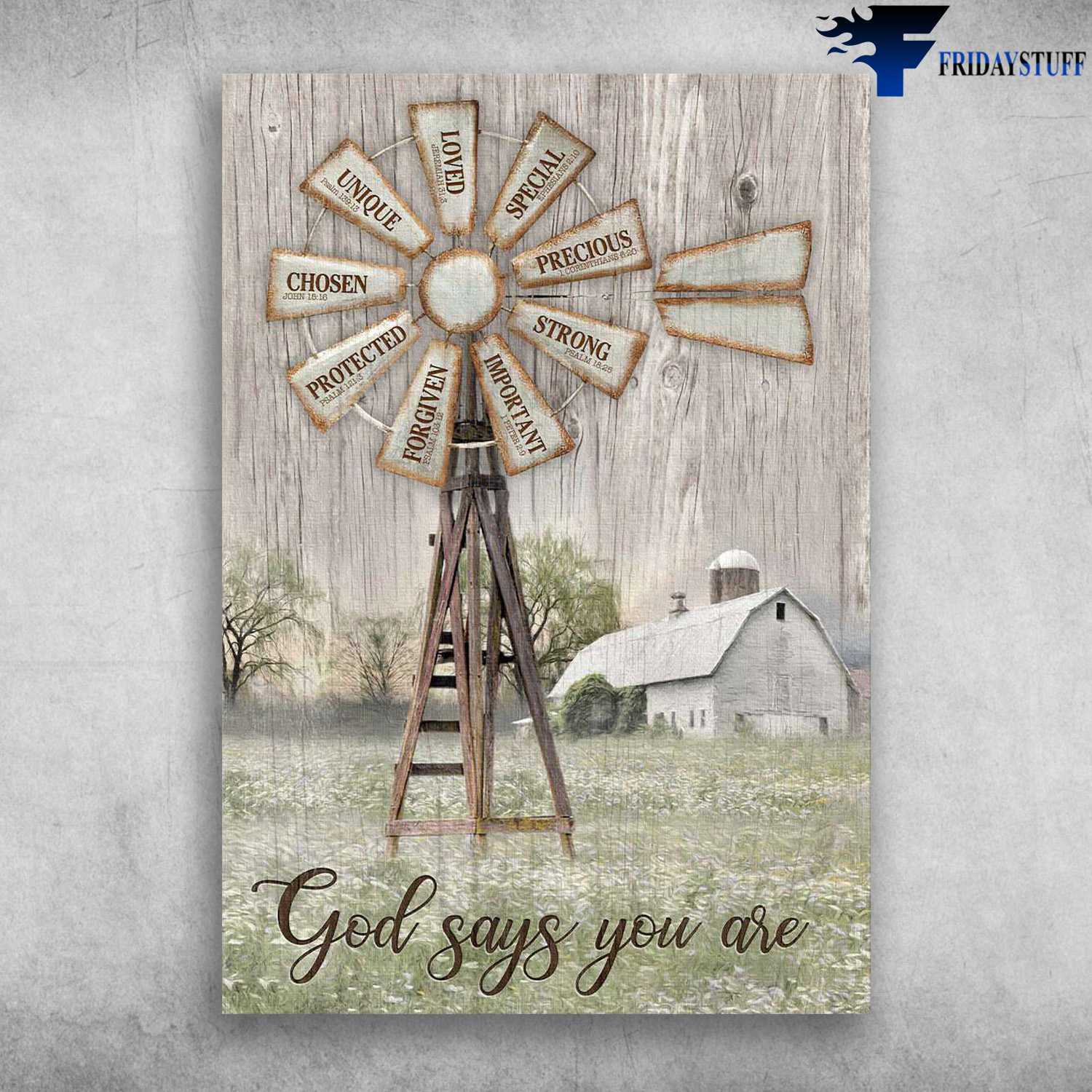 Farmhouse Scene - God Says You Are, Special, Loved, Unique, Protected, Forgiven, Important, Strong, Precious