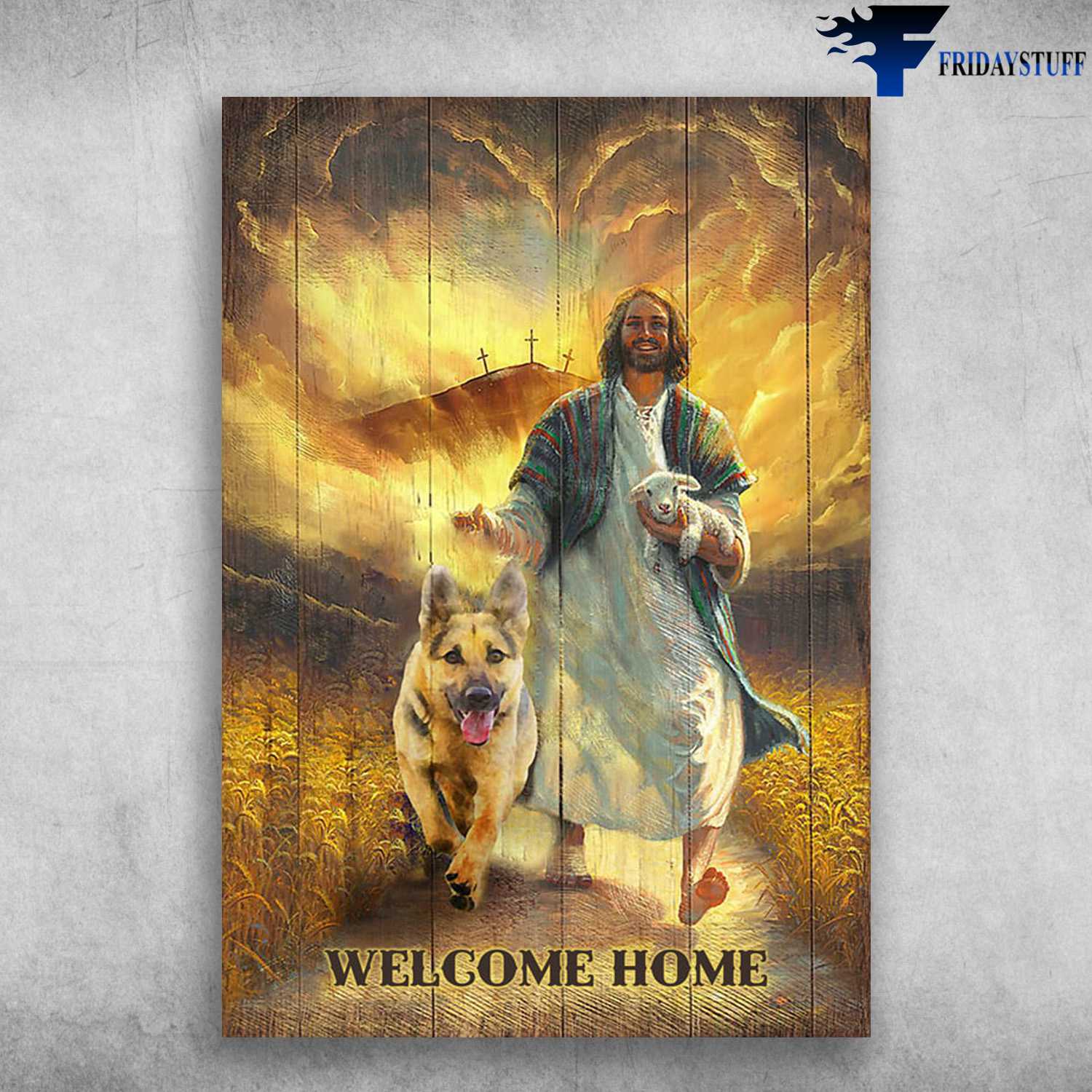German Shepherd Dog, German Shepherd God - Welcome Home, God Lamb