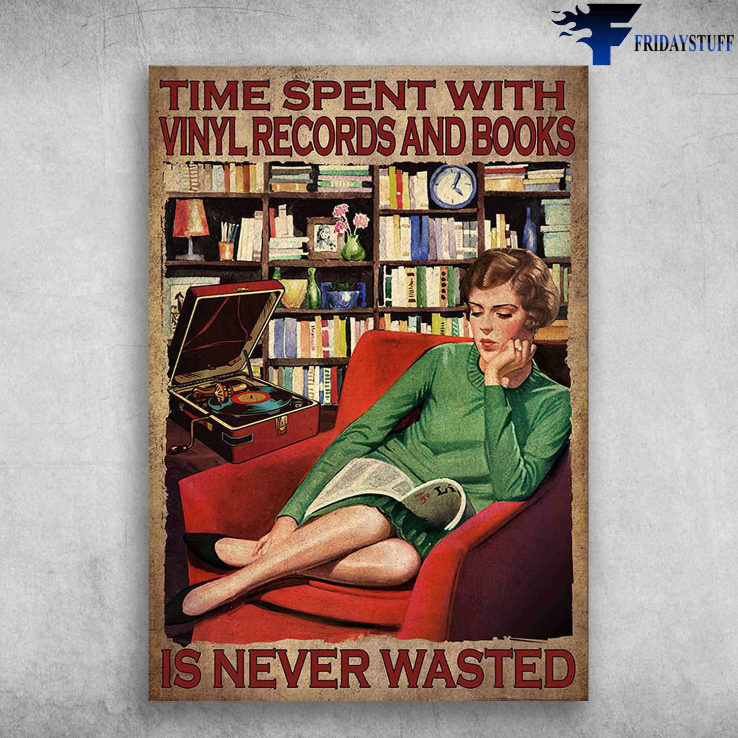 Girl Reads Book, Vinyl Book - Time Spent With, Vinyl Records And Books, Is Never Wasted