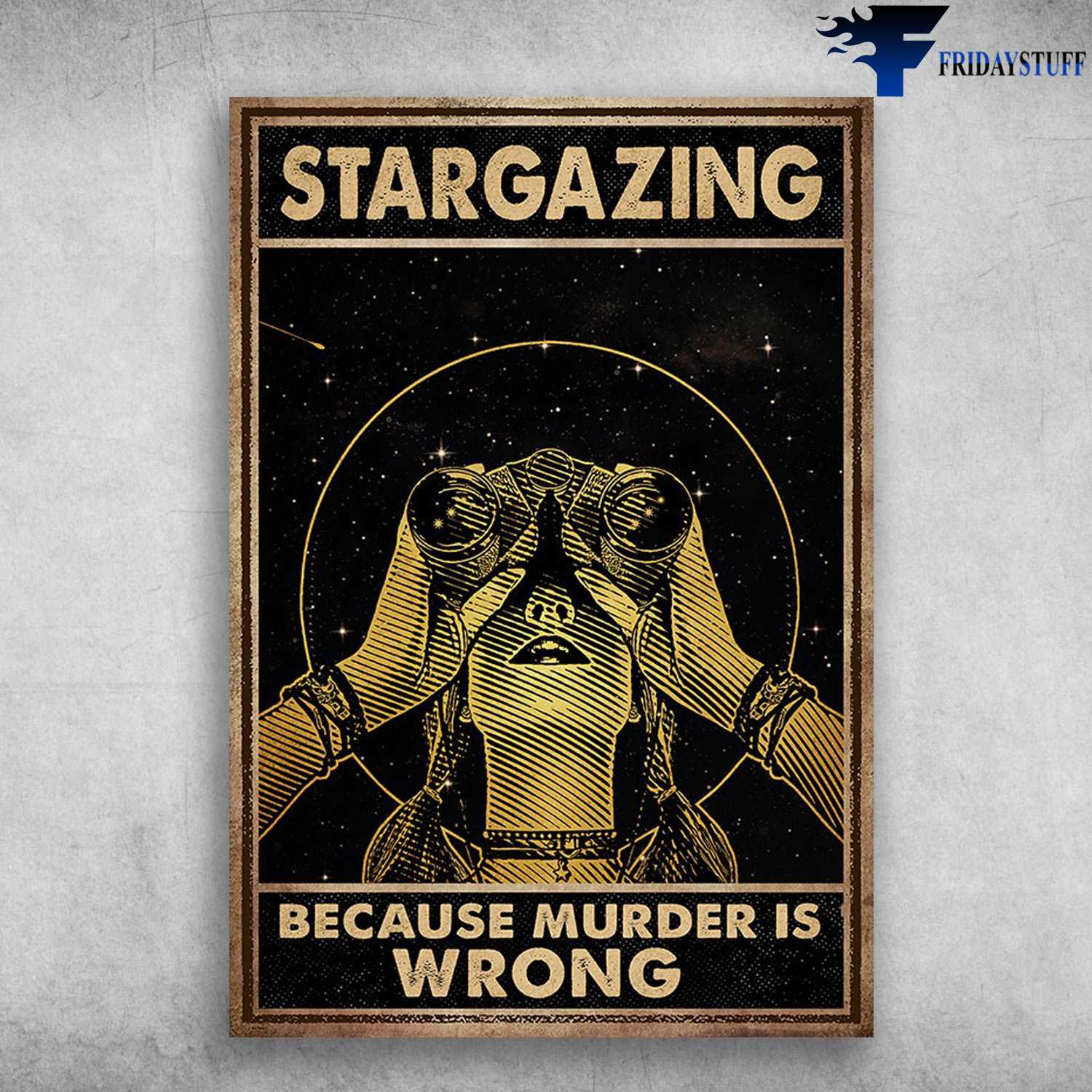 Girl Stargazing - Because Murder Is Wrong