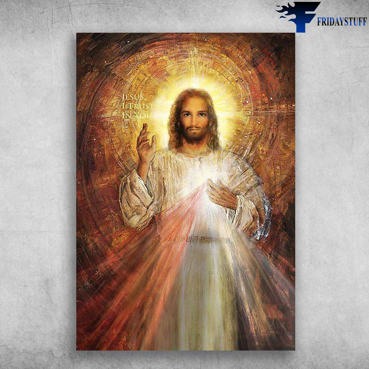 God Poster - Jesus I Trust In You