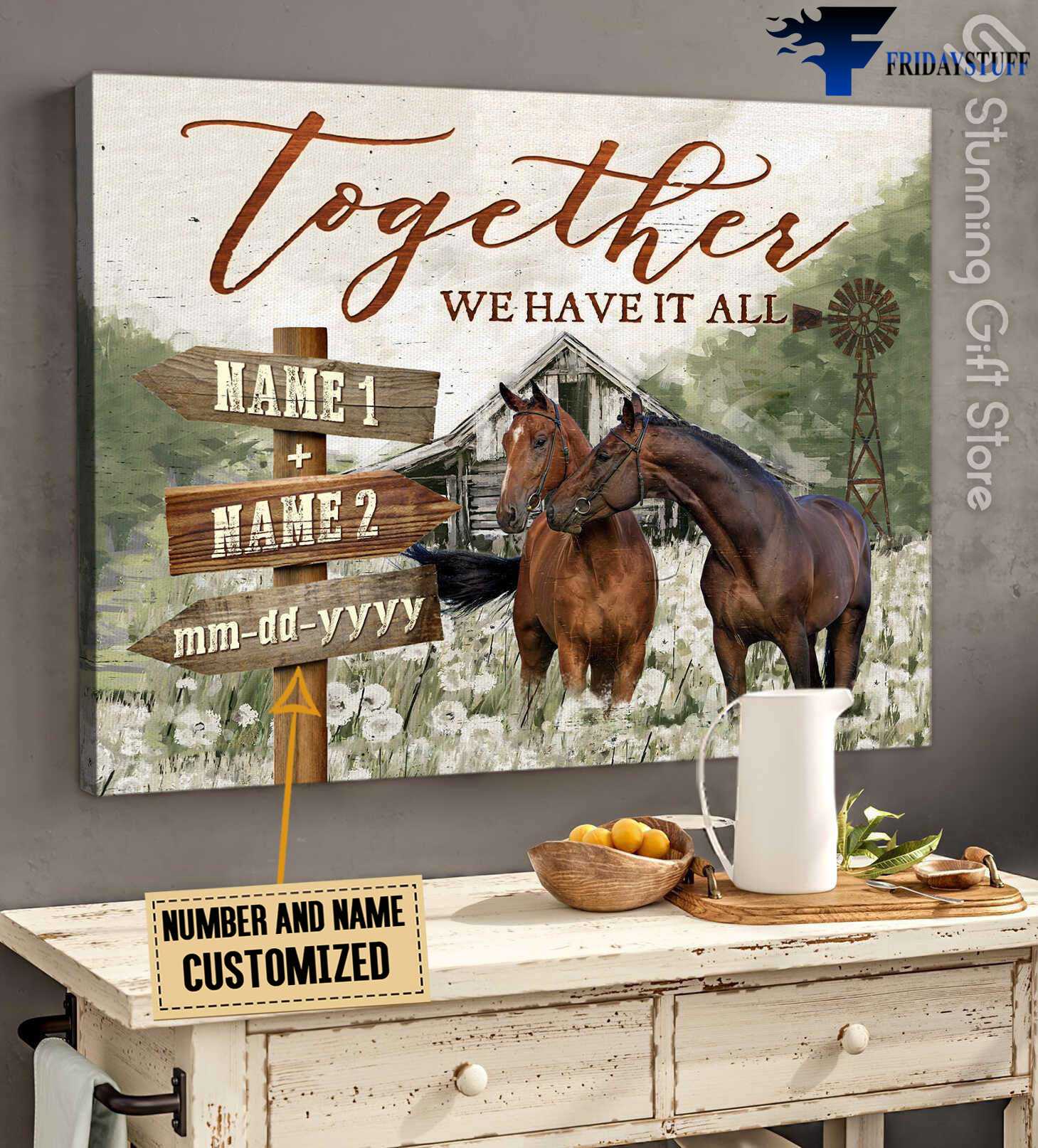 Horse Couple, Farmhouse Flower field - Together We Have It All