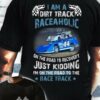 I am a dirt track raceaholic on the road to recovery - Formula one racer