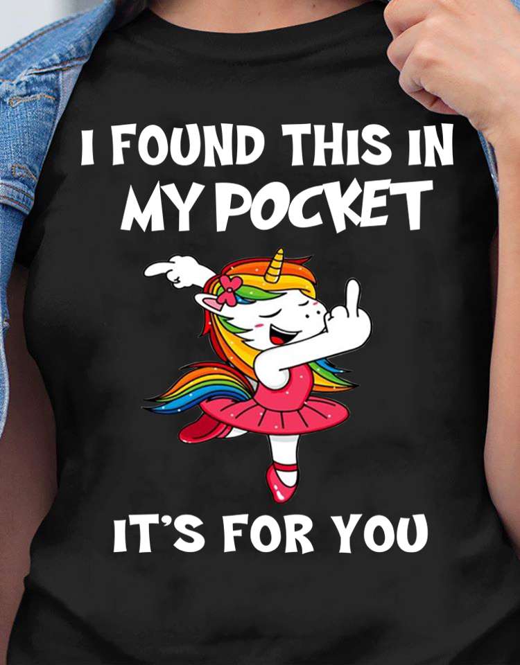 I found this in my pocket it's for you - Ballet dancing unicorn, unicorn lover