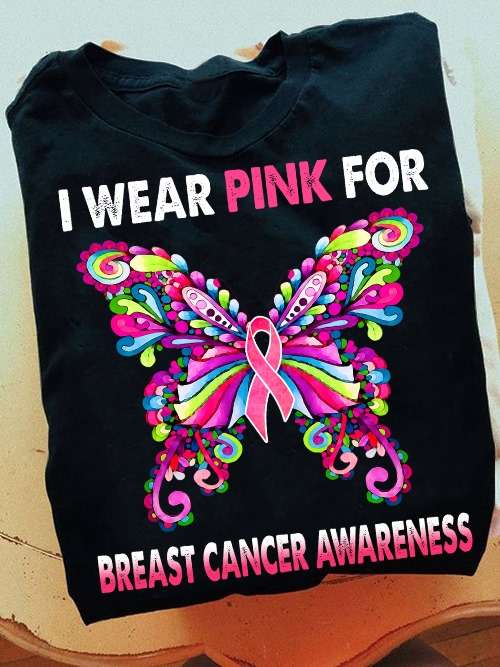 I wear pink for Breast cancer awareness - Floral butterflies cancer awareness