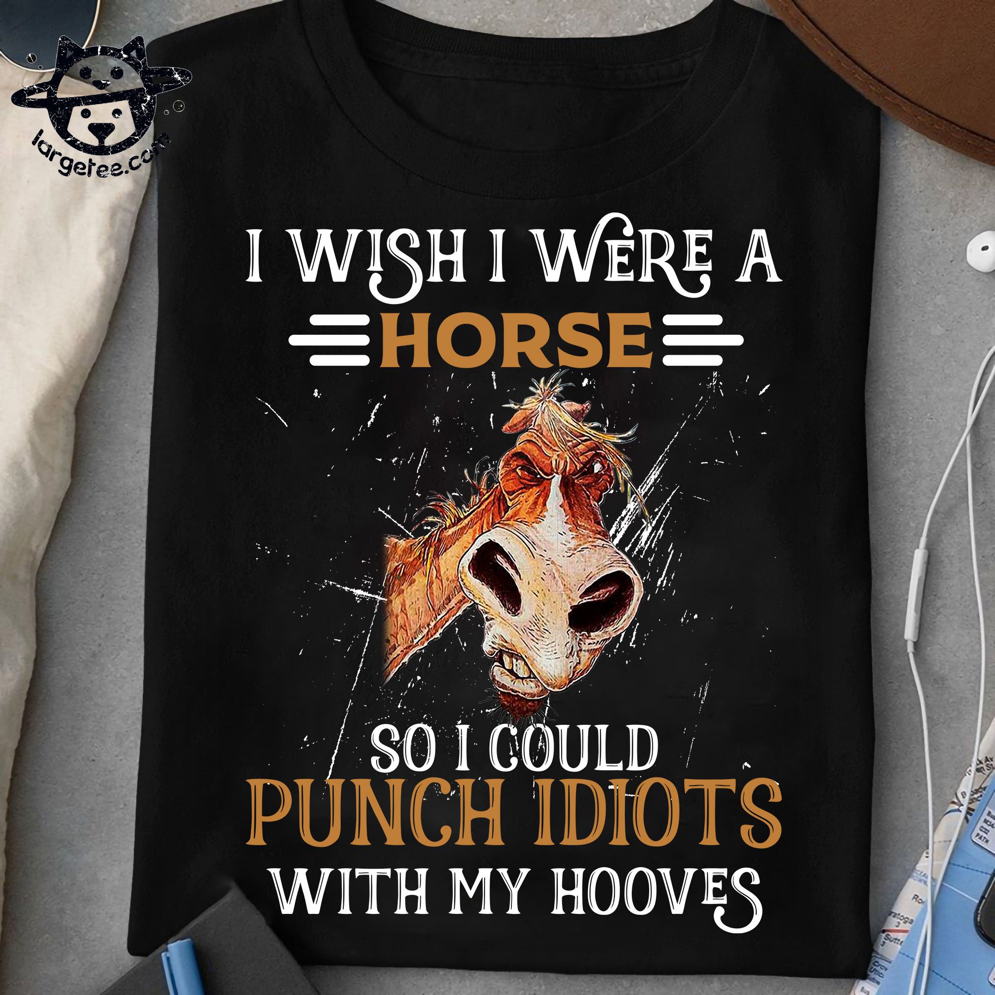 I wish I were a horse so I could punch idiots with my hooves - Grumpy horse