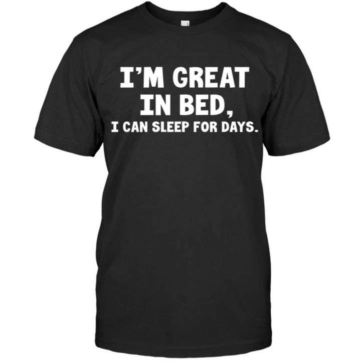 I'm great in bed, I can sleep for days - Lazy person in bed