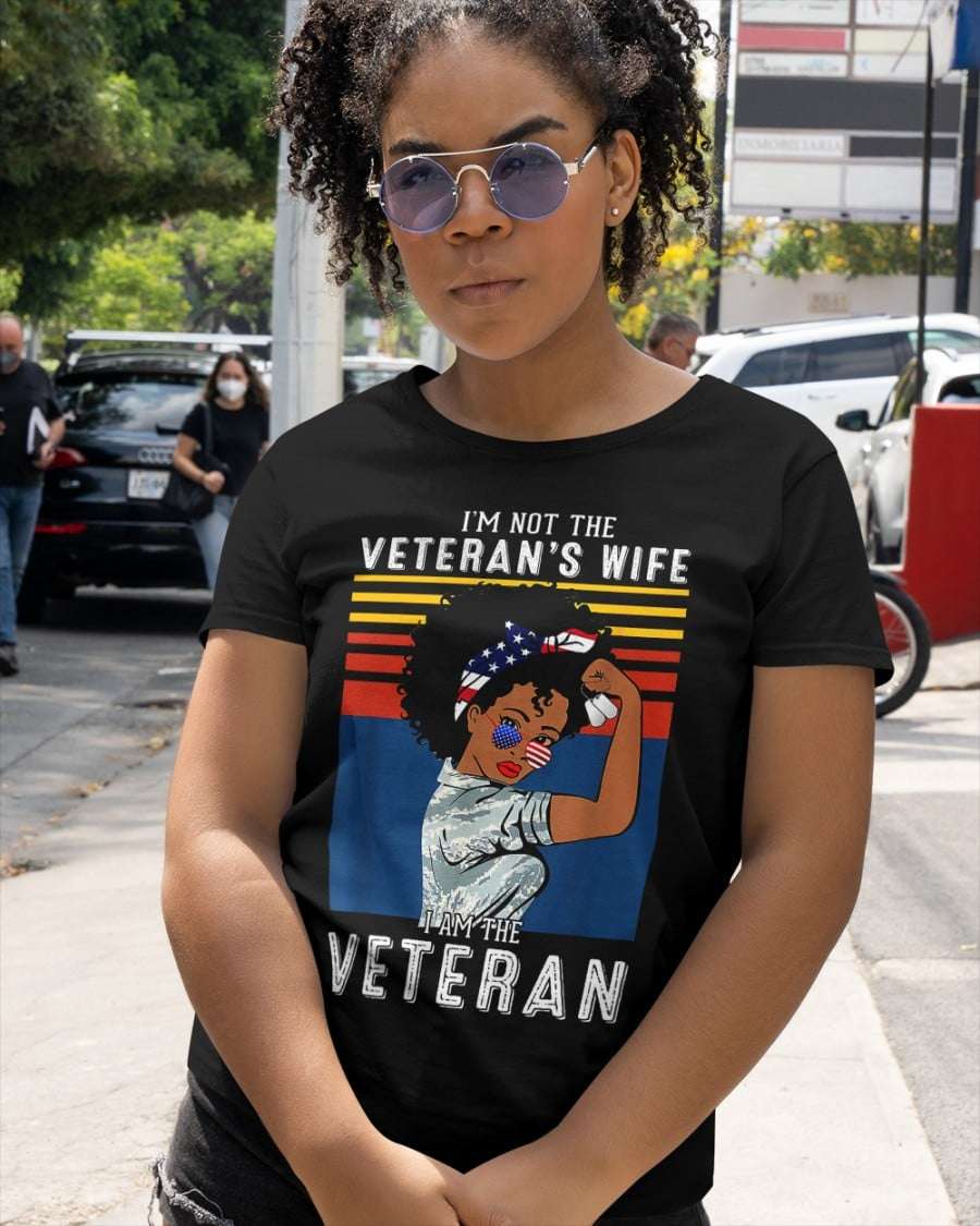 I'm not the veteran's wife I am the veteran - Strong American woman veteran