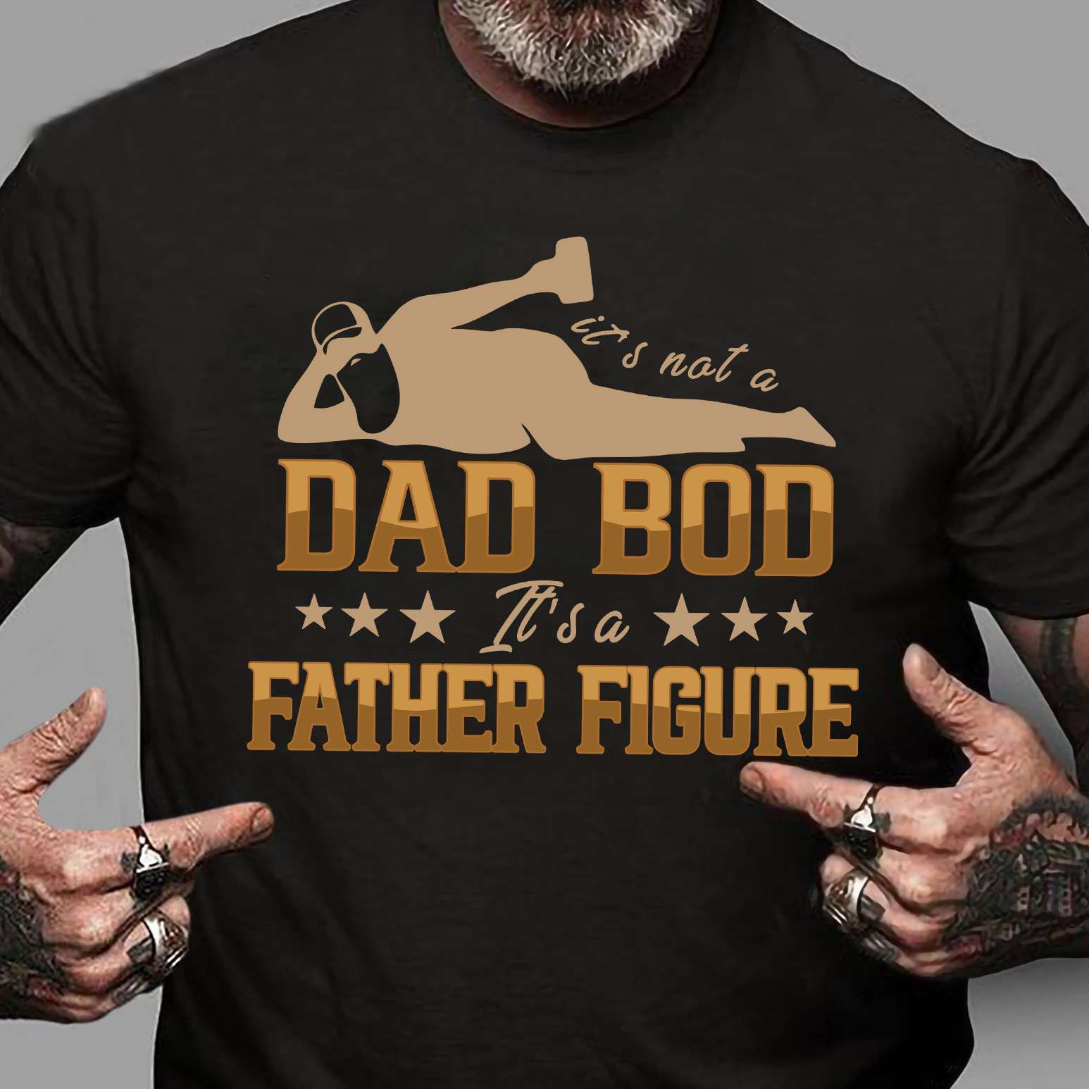 It's not a dad bod it's a father figure - Dad loves beer
