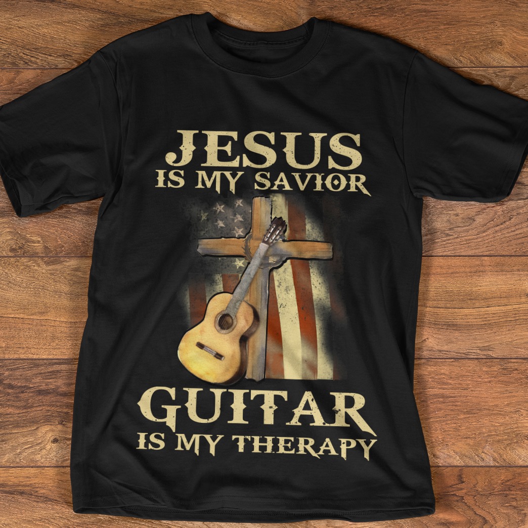 Jesus is my savior Guitar is my therapy - American guitar lover, America flag