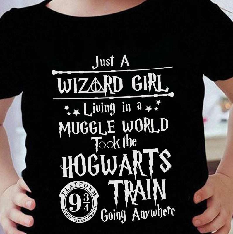Just a wizard girl living in a muggle world took the hogwarts train going anywhere
