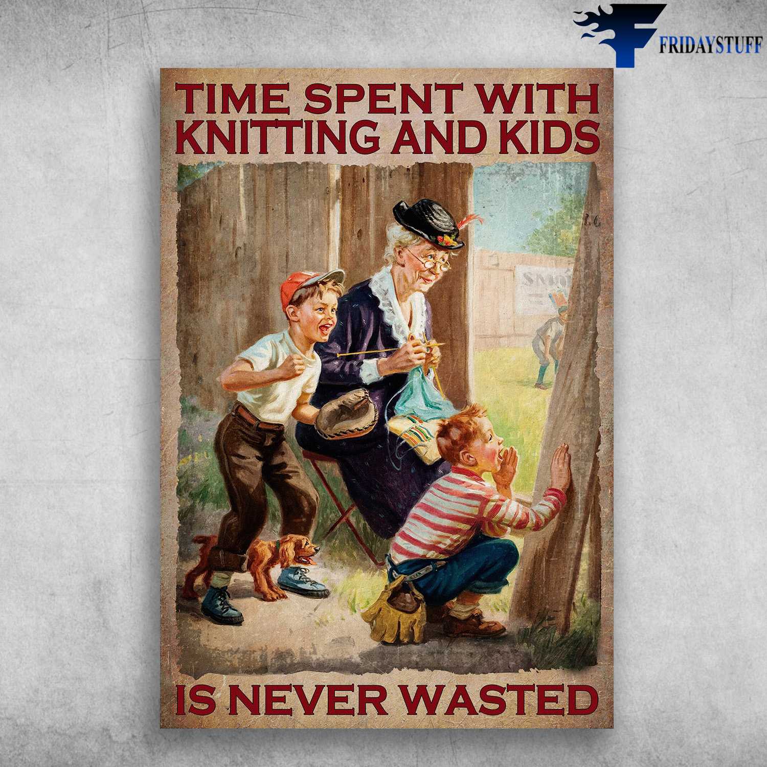 Old Woman, Knitting And Kids - Time Spent With Knitting And Kids, Is Never Wasted