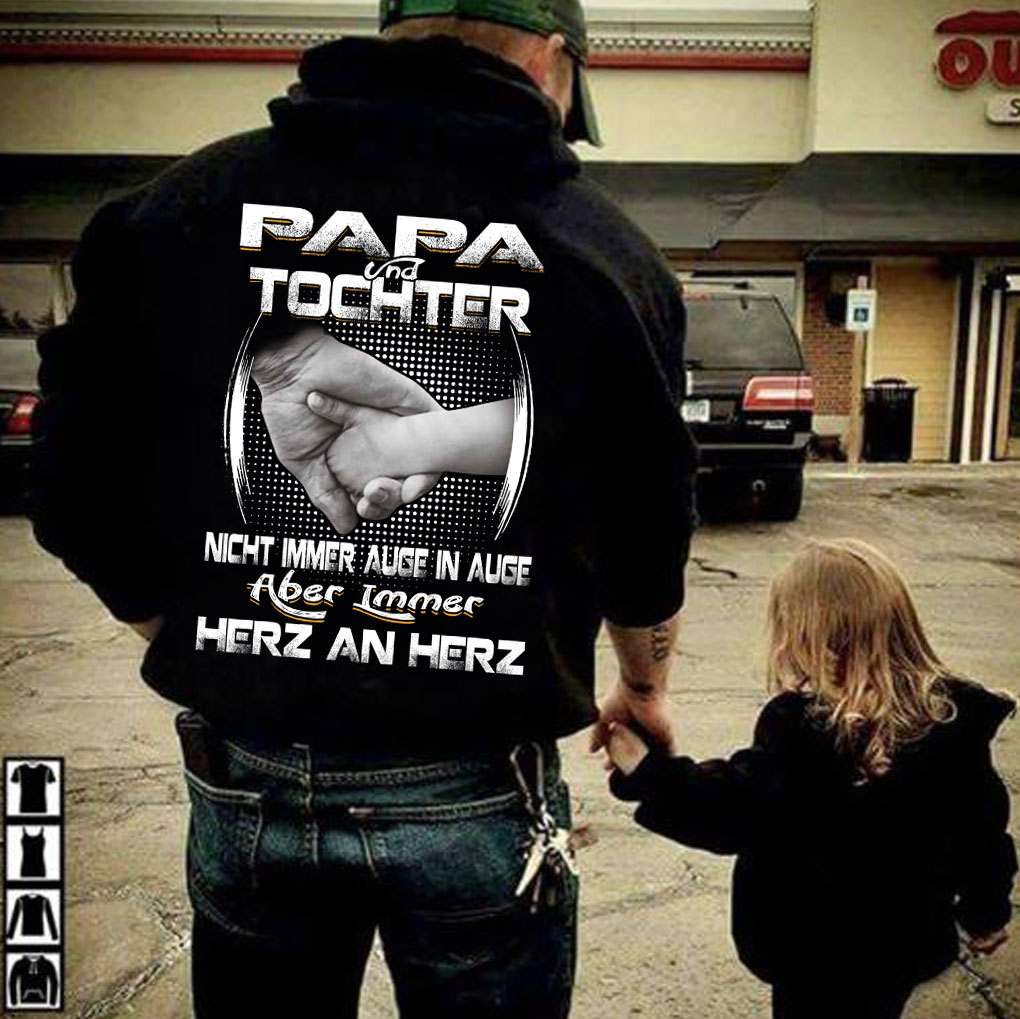 Papa and tochter nicht immer auge in auge aber immer hers an hers - Father and daughter