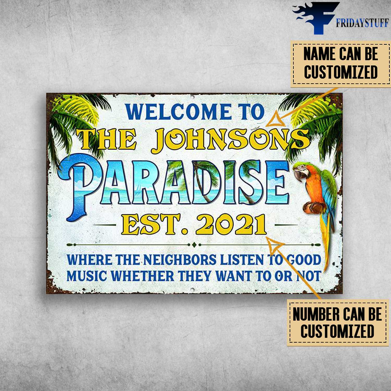Parrot Beach, Welcome To Paradise, Where The Neighbors Listen To, Good Music Whether They Want To Or Not