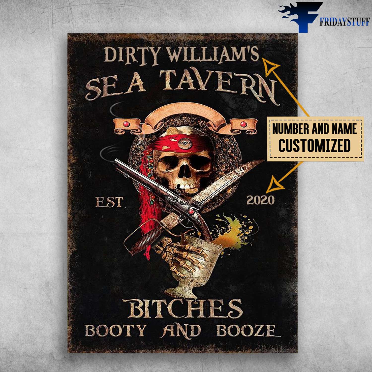 Pirate King, Pirate Skull, Sea Tavern, Bitches Booty And Booze