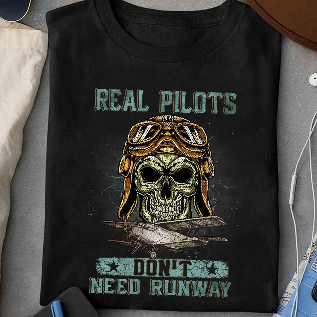 Real pilots don't need runway - Evil skull, pilot the job