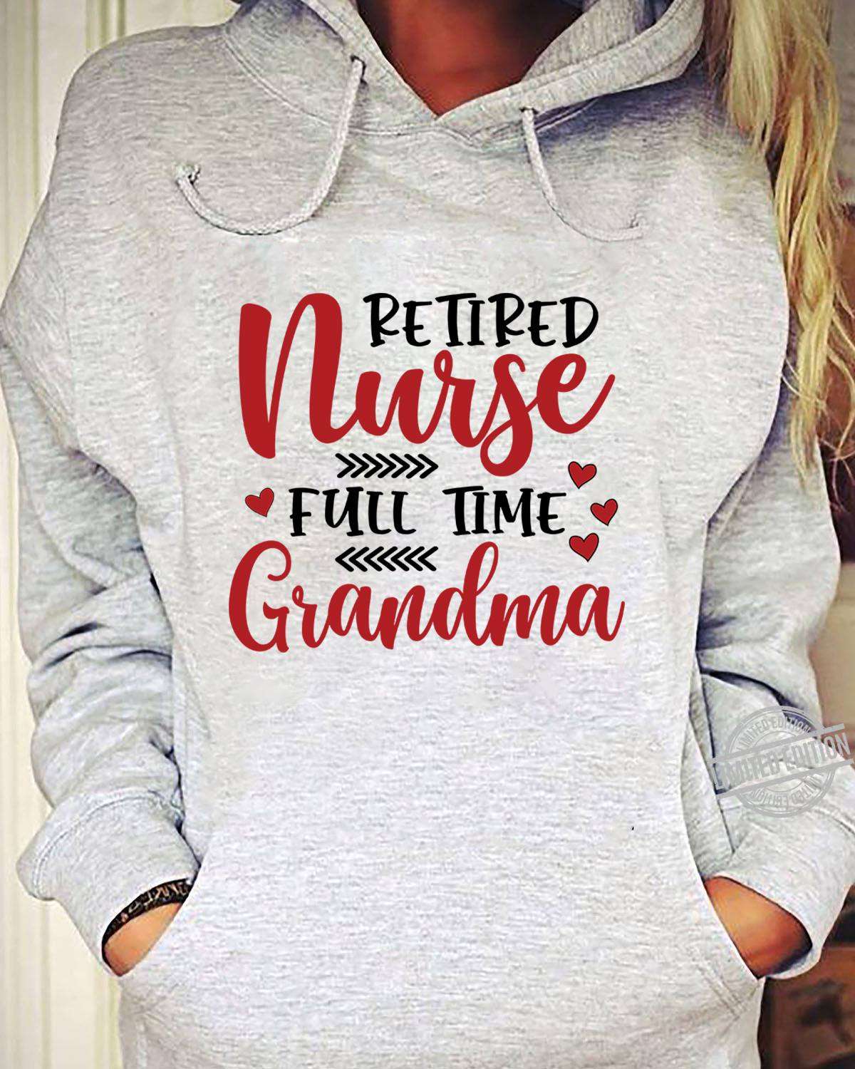 Retired nurse full time grandma - Grandma nurse, nurse the job