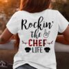 Rockin the chef life - Chef's life, chef the gourmet