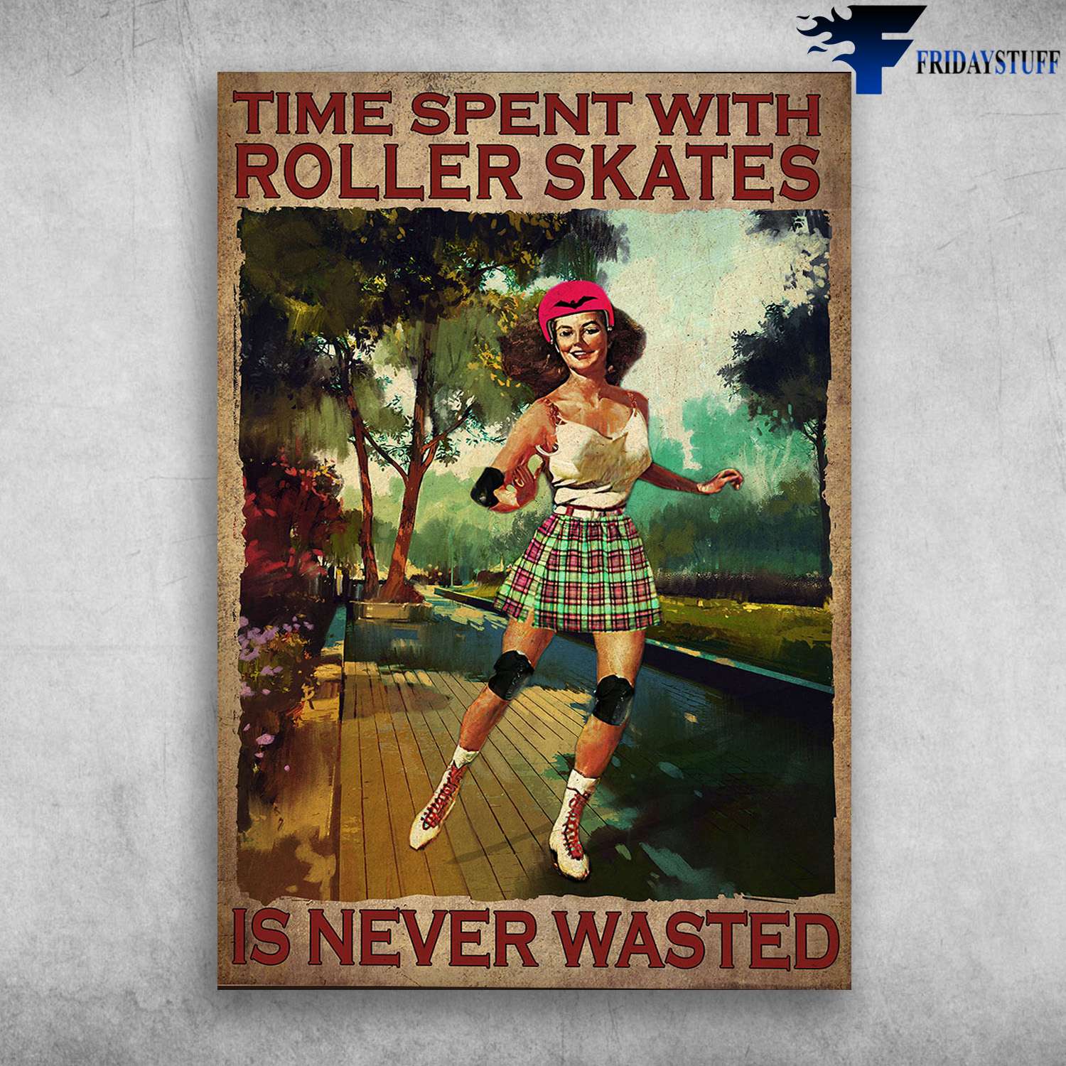 Roller Skates Girl - Time Spent With Roller Skates, Is Never Wasted