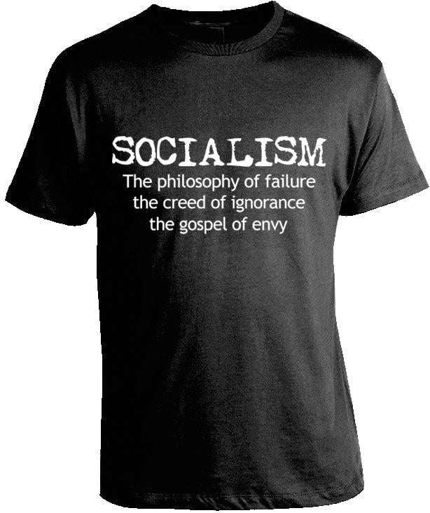 Socialism the philosophy of failure, the creed of ignorance, the gospel of envy