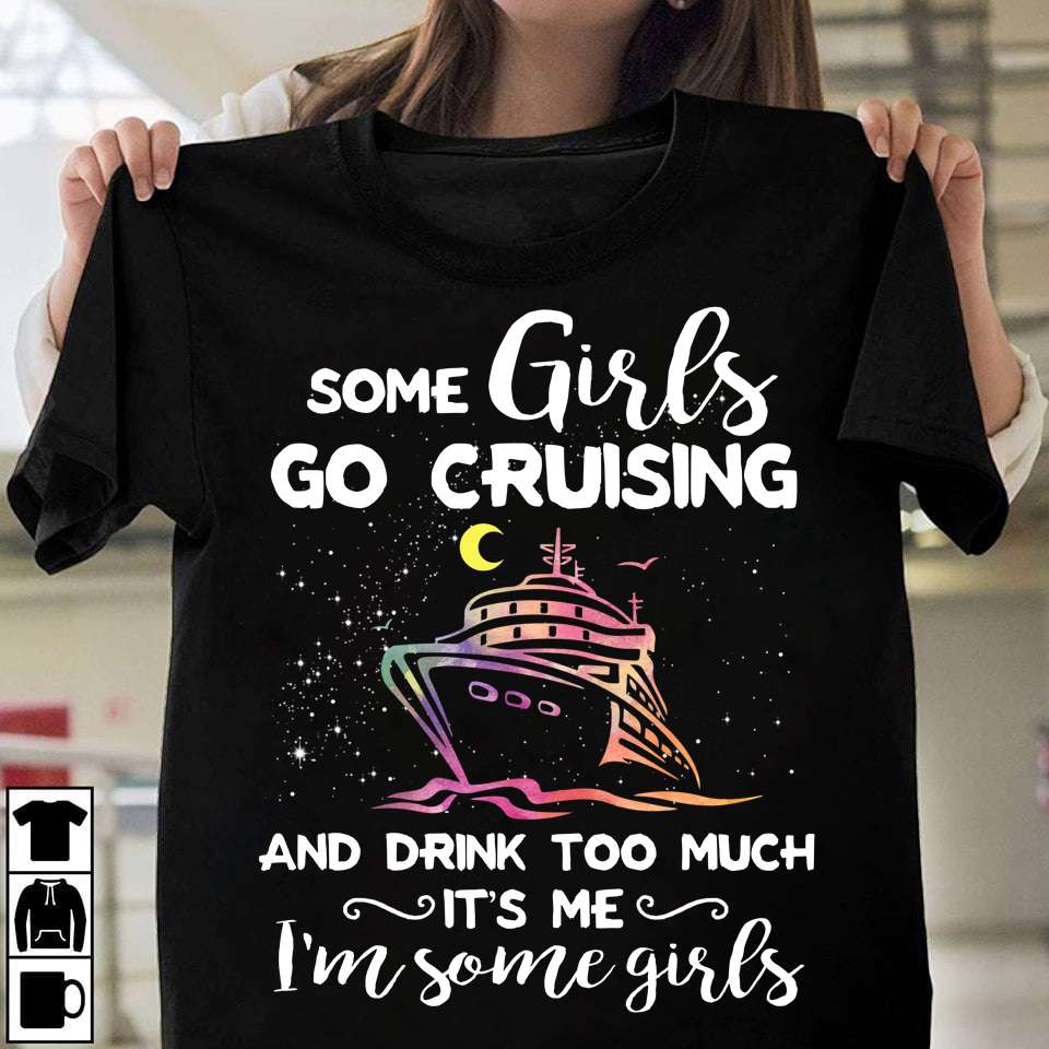 Some girls go cruising and drink too much - Love cruising, girl on cruise