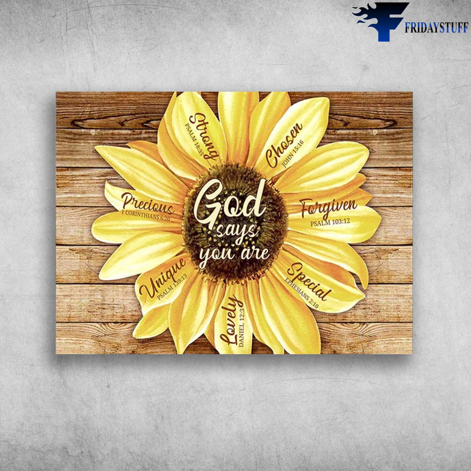Sunflower Canvas - God Says You Are Strong, Precious, Unique, Lovely, Special, Forgiven, Chosen