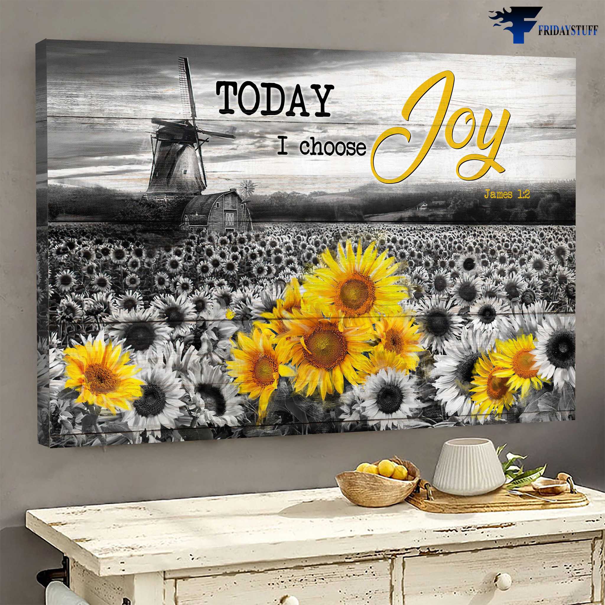 Sunflower Field - Today I Choose Joy