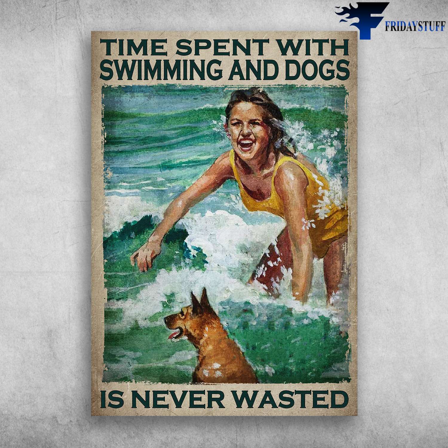 Swimming Girl - Time Spent With, Swimming And Dogs, Is Never Wasted