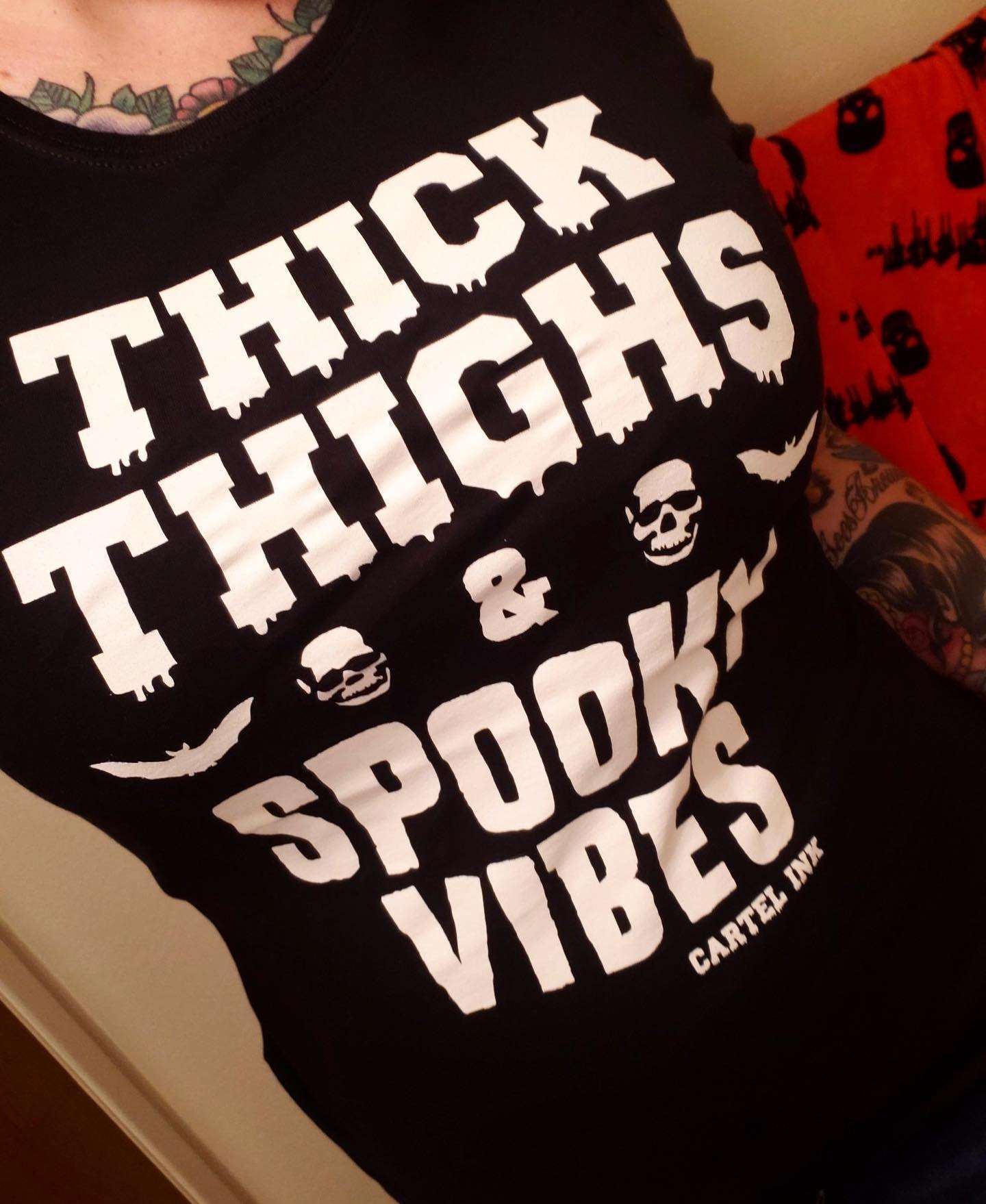 Thick thighs spooky vibes - Cartel Ink, Halloween shirt, evil skull