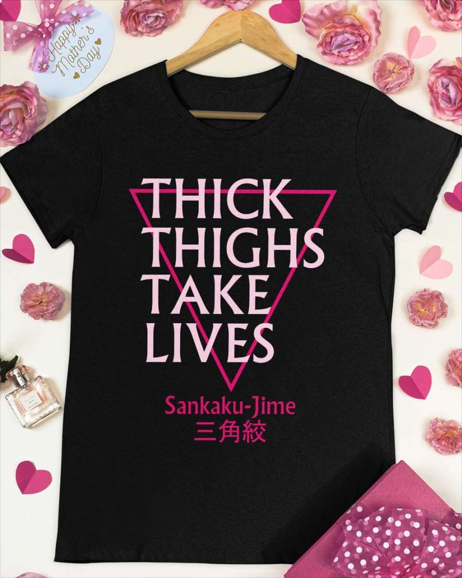 Thick thighs take lives - Sakaku Jime, Japanese people
