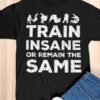 Train insane or remain the same - Judo training, judo the kungfu