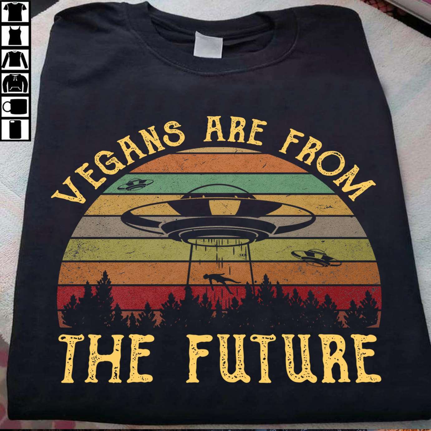 Vegans are from the future - The ufo, unidentified found object