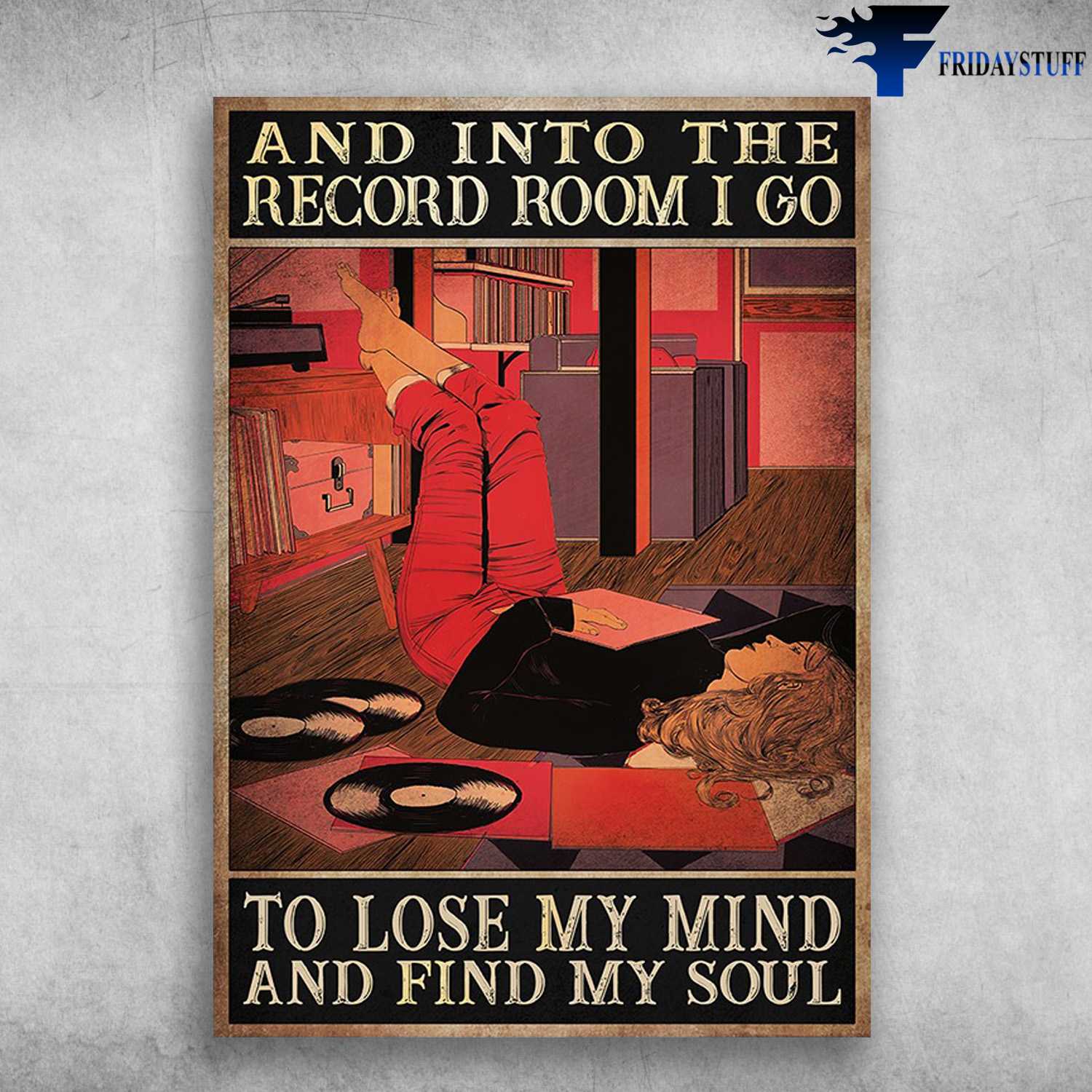 Vinyl Record Girl - And Into The Record Room, I Go To Lose My Mind And Find My Soul