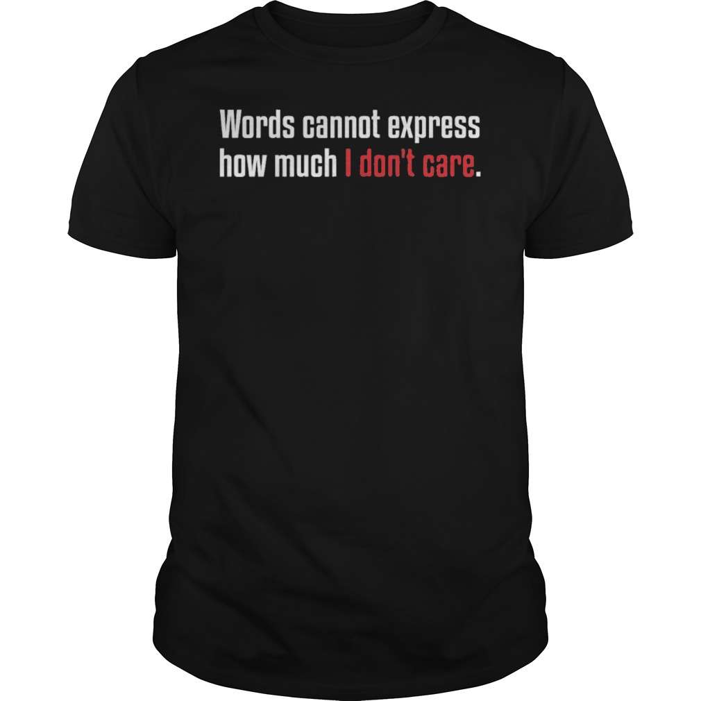 Words cannot express how much I don't care - Human personality