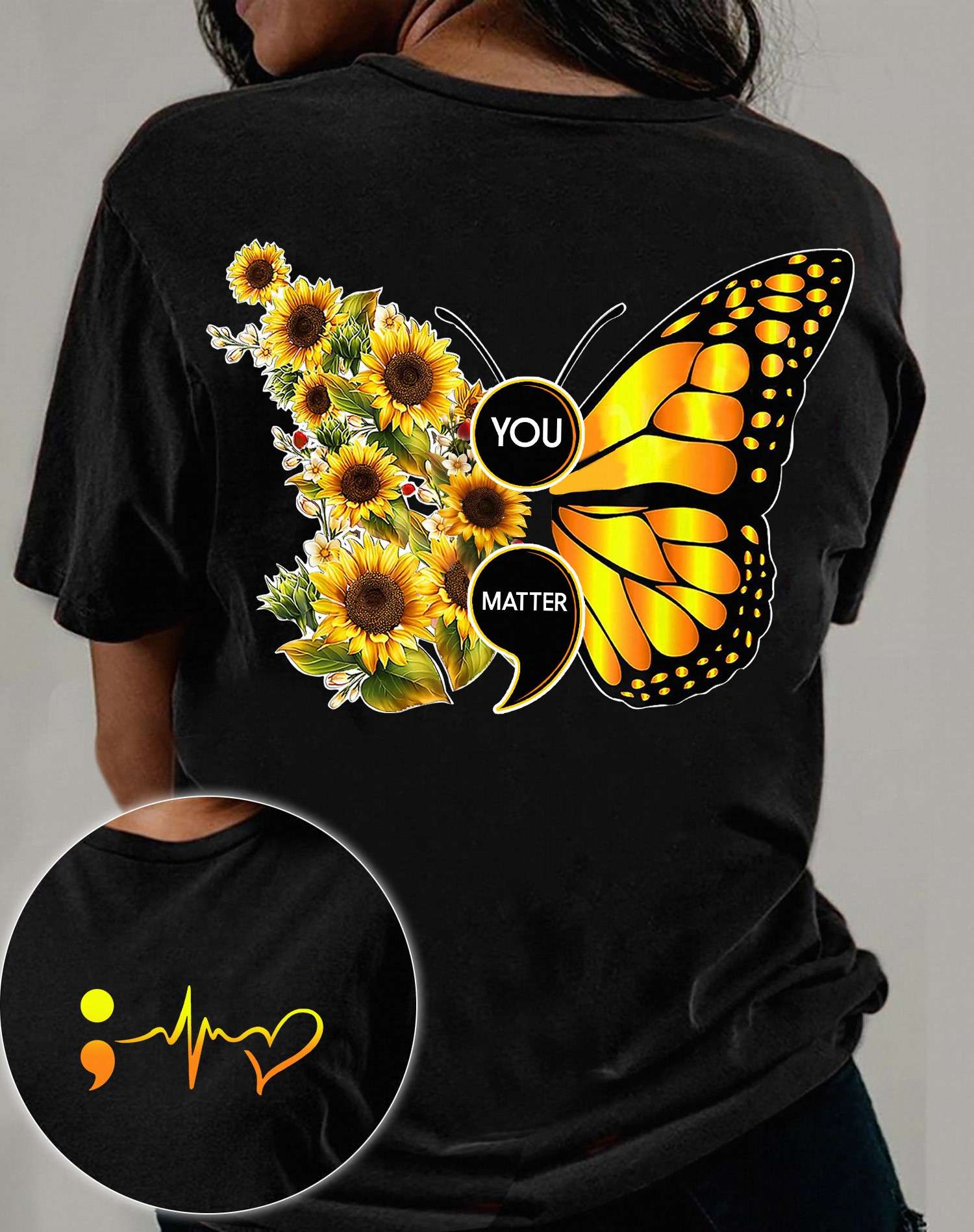 You matter - Butterfly sunflower lover, butterfly animal lover