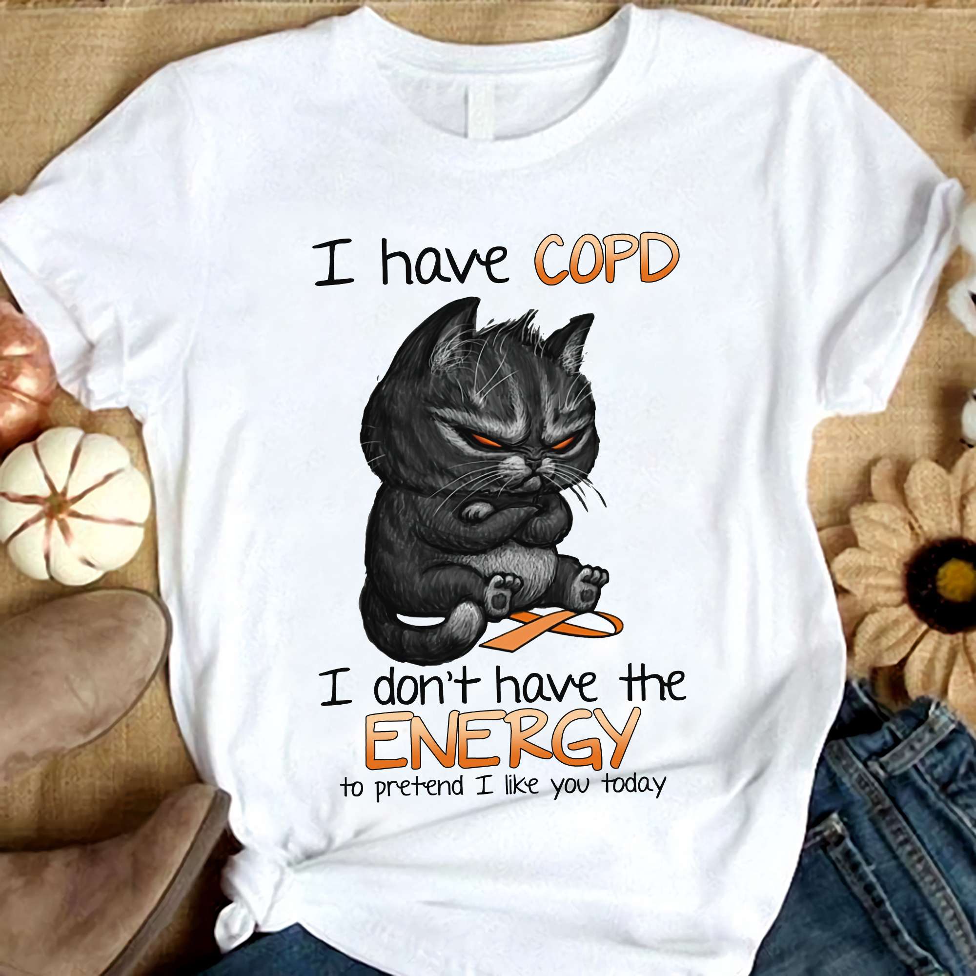 COPD Black Cat - I have COPD i don't have the energy to pretend i like you today