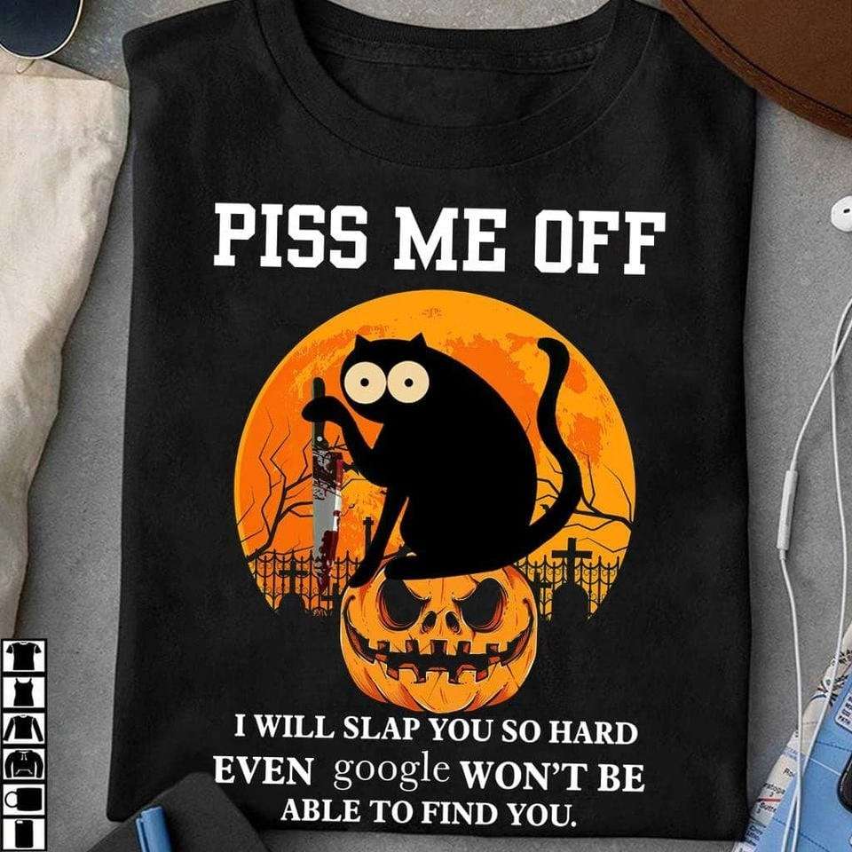 Black Cat Pumpkin, Halloween Costume - Piss me off i will slap you so hard even google won't be
