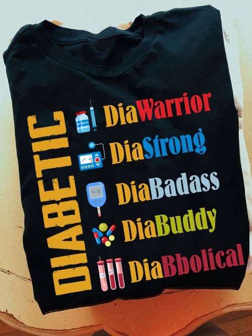 Diabetes diawarrior diastrong diabadass diabuddy diabbolical