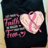 Breast Cancer Girl - Ley your faith be bigger than your fear