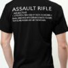 Assault Rifle adjective a political term used by idiots to describe a small arms rifle