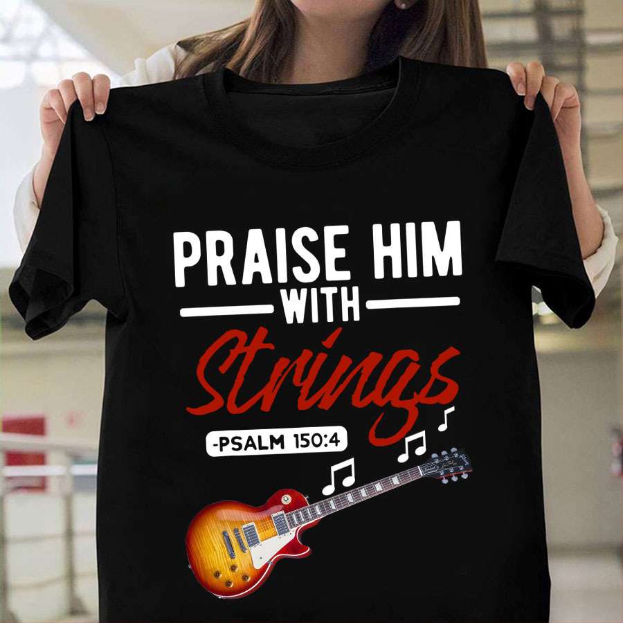 Love Guitar - Praise him with strings