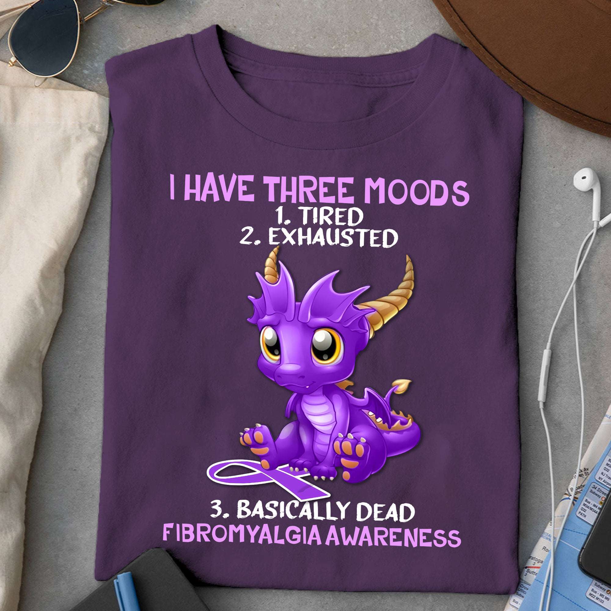 Fibromyalgia Dragon - I have three moods tired exhausted basically dead fibromyalgia awareness