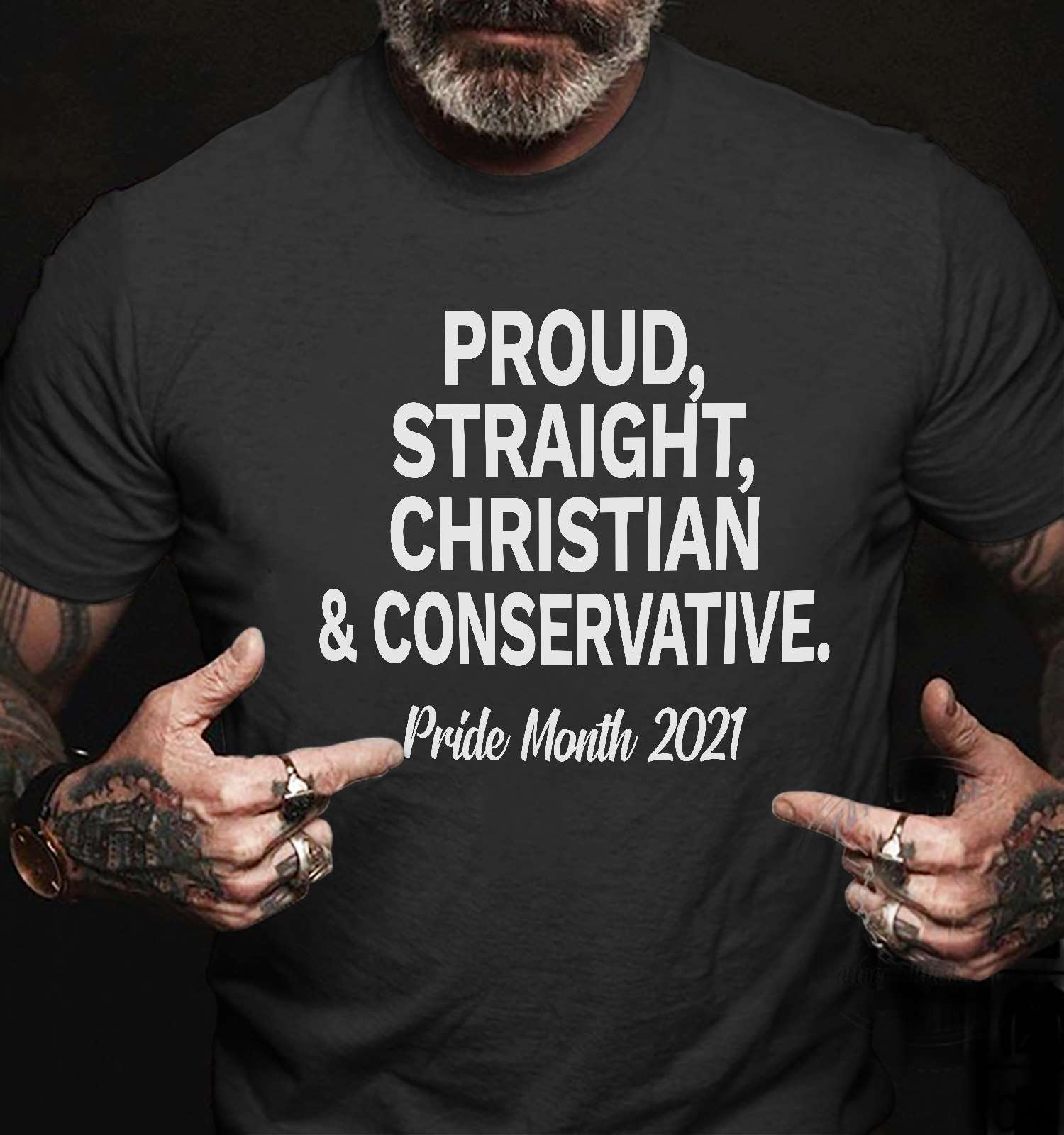 Proud straight christian and conservative pride month 2021